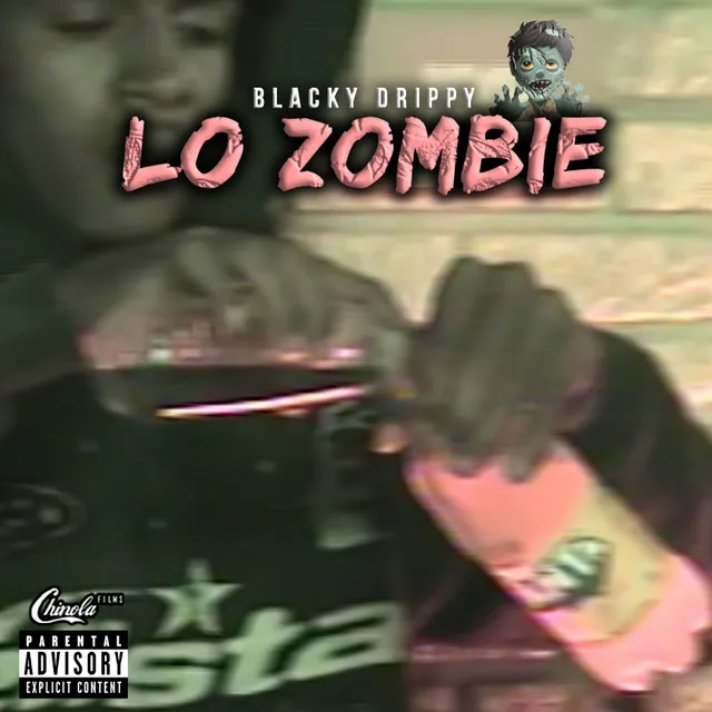 BLACKY DRIPPY - Lo Zombie