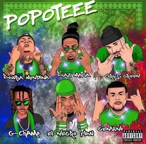 Diaz Mafia – POPOTE ft. Dowba Montana, Genuino, G Chamo, Chris Green & El Negro Flow