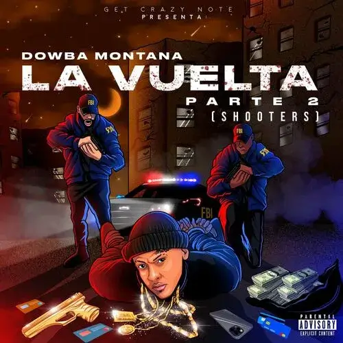 Dowba Montana - La Vuelta Parte 2 (Shooters)