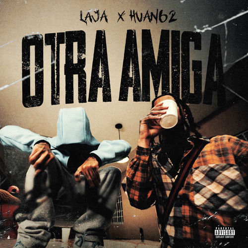 laja x huan62 otra amiga