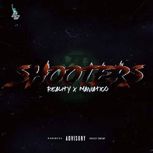 Reality – Shotters ft. Maniatico