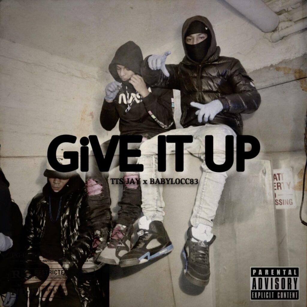 TTS JAY83 - GIVE IT UP FT BABYLOCC83